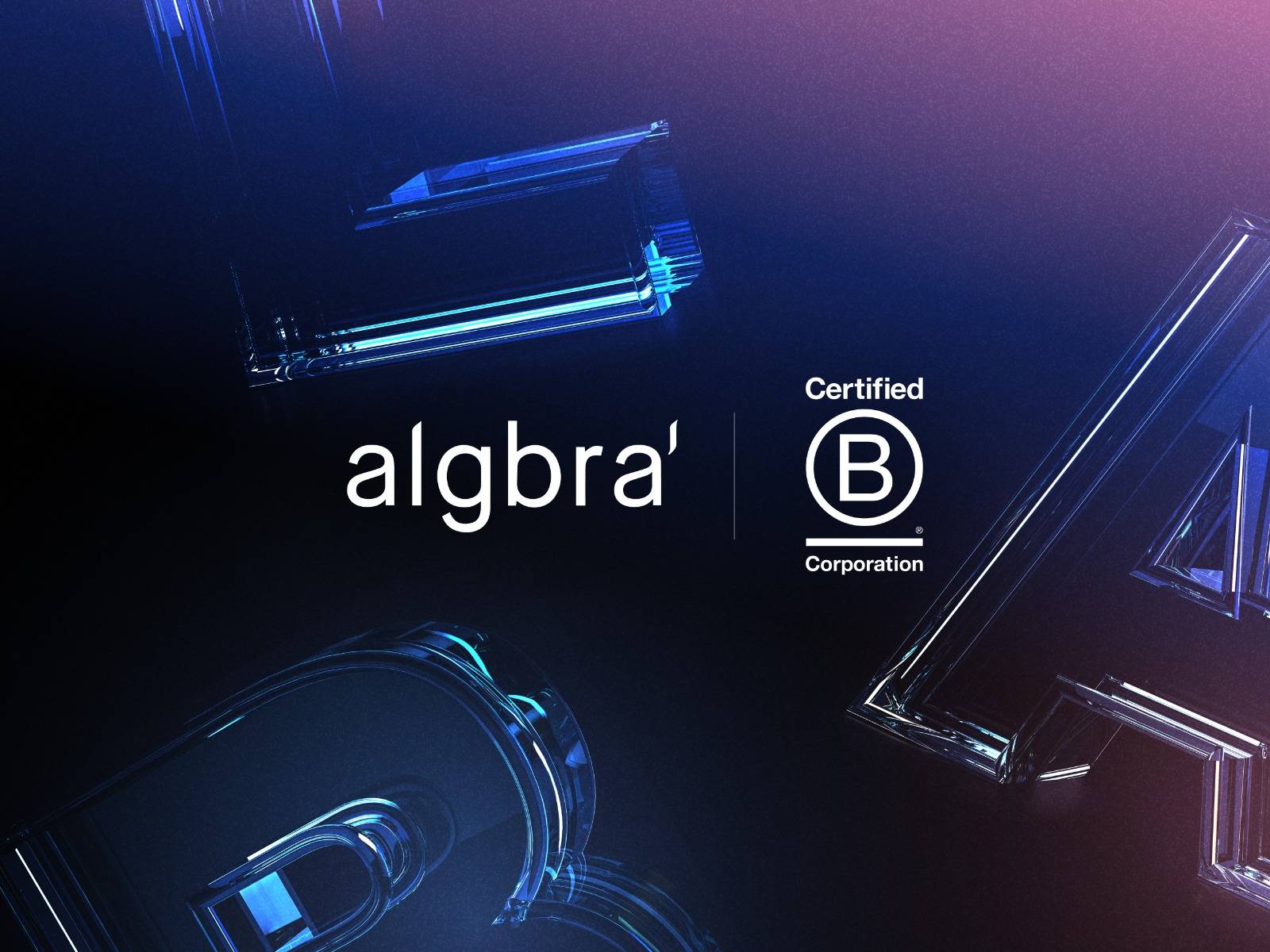 Ethical and Efficient, meet Algbra, the first ESG and Sharia compliant fintech to gain B Corp status